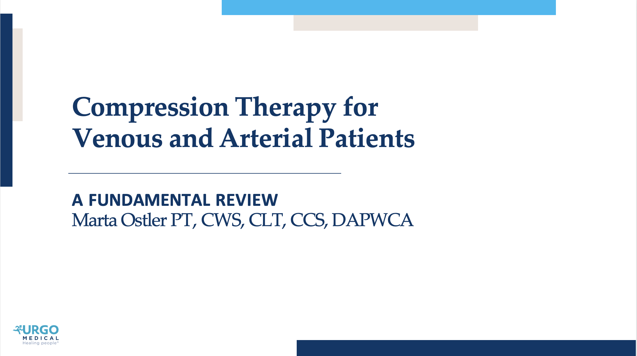 Compression Therapy for Venous and Mixed Arterial Patients: A Fundamental Review